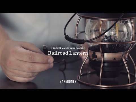Barebones Railroad Lantern - Product Maintenance & Care Video