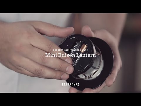 Barebones Edison Mini Lantern - Product Maintenance & Care Video